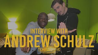 Andrew Schulz at TempleLive Interview