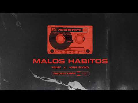 Malos Hábitos - Tainy, Kris Floyd (Official Audio)