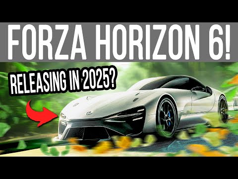 Forza Horizon 6 WILL Release in 2025...