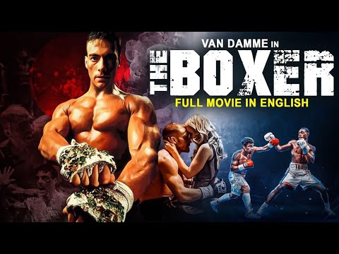 THE BOXER - Jean-Claude Van Damme English Movie | Blockbuster Full Action Movie In English HD