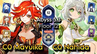 C0 Mavuika & C0 Nahida | Spiral Abyss 5.3 Floor 12 9 Stars | Genshin Impact 5.3