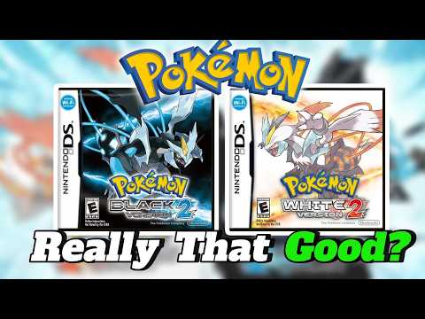 Were Pokemon Black and White 2 Really That GOOD?