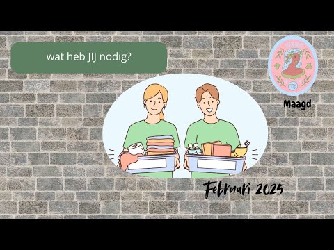 MAAGD FEBRUARI 2025 - wat heb JIJ nodig?