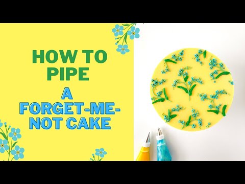 How To Pipe A Forget-Me-Not Cake