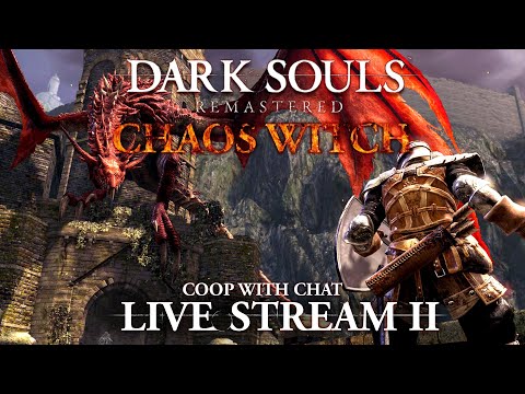 🔴Playing With Fire! (Coop With chat)【 Dark Souls Remastered 】 Chaos Witch Build 2 ► PS5