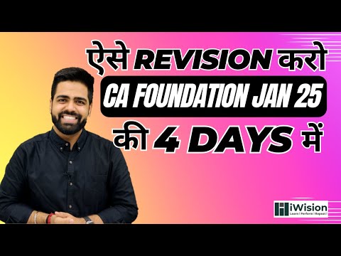 Best Revision Plan | CA foundation Accounts | Jan 2025 | CA Vipul Dhall | iWision