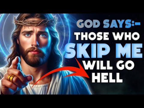 🔴God Says ➨I Will Save You From Hell If You Watch |God Message Today For You | God message