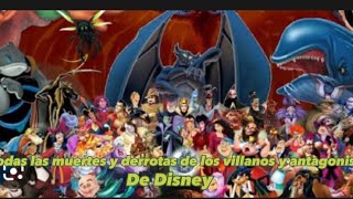 todas las muertes y derrotas de los villanos y antagonistas de Disney parte 1