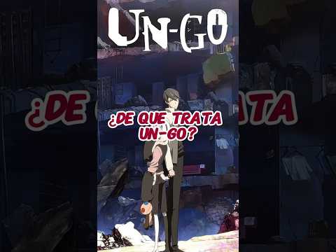 ¿De que trata UN-GO? | DE QUE TRATA | #animeedit #animes #shortsanime #manhwa #manga #resumen