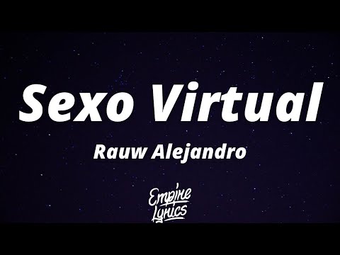 Rauw Alejandro - Sexo Virtual (Letra/Lyrics) | Esta noche por video, Pendiente, que te vo'a llamar