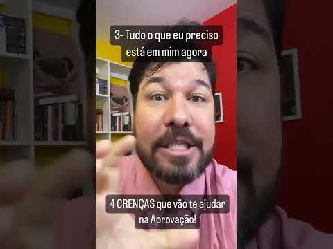 4 CRENÇAS que vão te ajudar na APROVAÇÃO!