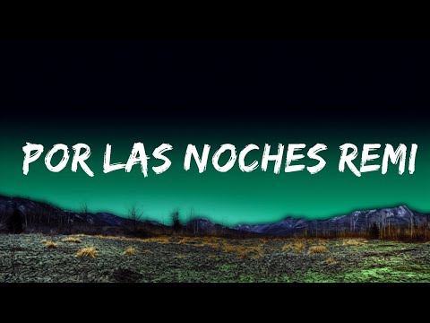 Peso Pluma, Nicki Nicole - Por Las Noches Remix | Top Best Songs