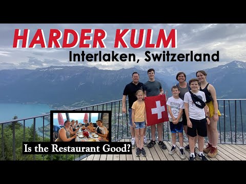 Harder Kulm in Interlaken. Is the Restaurant Good?