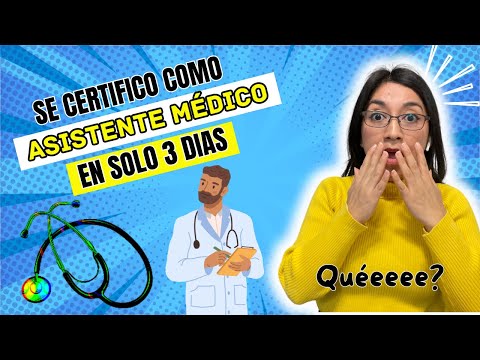 Certifícate como Asistente Médico o Asistente de Enfermera en Menos de 15 Días en Estados Unidos