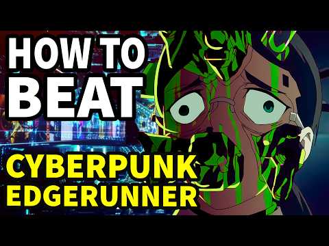 How to beat the CYBER PUNKS in "CYBERPUNK:EDGERUNNER"