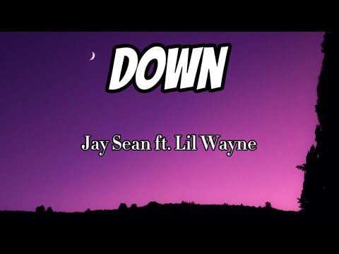 Jay Sean ft. Lil Wayne - Down (Lyrics)