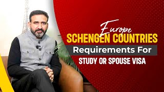 Europe Schengen Countries Requirements for Study OR Spouse Visa | Watch now