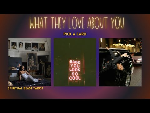 what do they love about you | pick a card