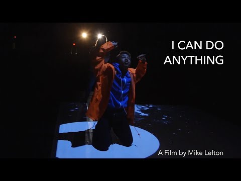 "I Can Do Anything" - Documentary Short