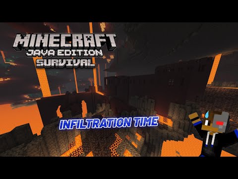 Minecraft Java Edition Survival - INFILTRATING THE FORTRESS!