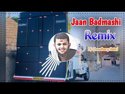 Meri Likhi Jaan Badmashi Hai Dj Remix | Jawani Me Vidhwa Ho Jayegi Remix Dj Choudhary Habri 2025