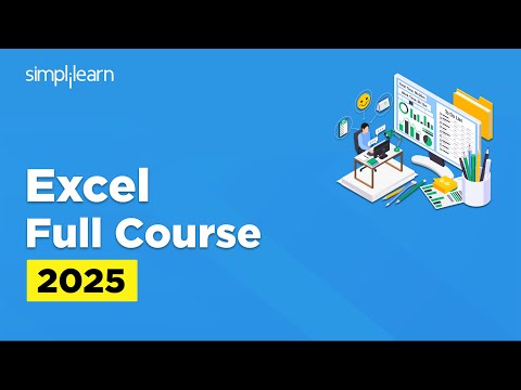 Excel Full Course 2025 | Excel Tutoring For Beginners | Microsoft Excel Tutorial | Simplilearn