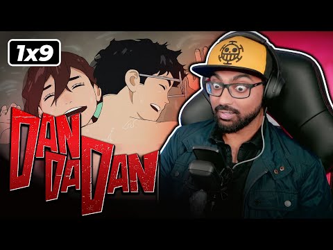 EXCUSE ME WHAT?? DAN DA DAN - Episode 9 Reaction! | ダンダダン