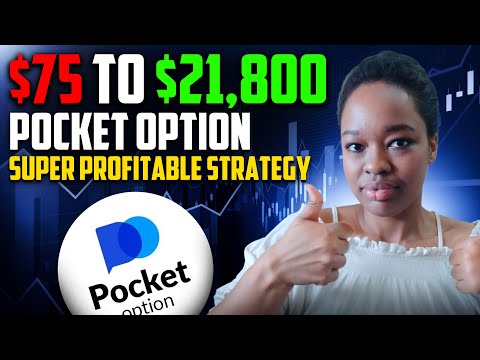 MY FAVOURITE BINARY OPTIONS TRADING STRATEGY | Pocket Option Profit $75 to $21,800