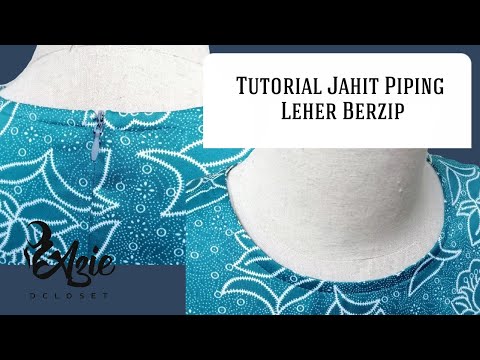 Tutorial Jahit piping leher kurung moden