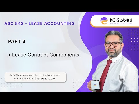 ASC 842 - Lease Accounting and Guidance | PART 8 | CPA & CA KAMAL CHHABRA SIR