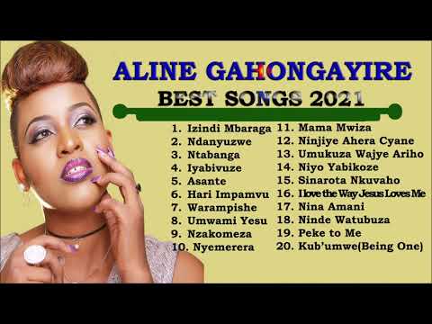 Aline Gahongayire Best Songs 2021 | Aline Gahongayire Greatest Full Album 2021