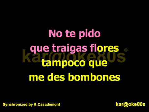 No te pido Flores / karaoke