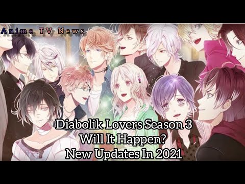 Diabolik Lovers Season 3 Will It Happen? New Updates In 2021