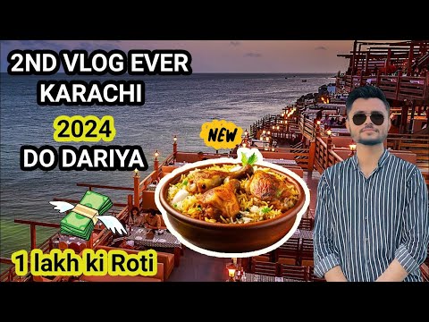 2ND VLOG KARACHI: 1 LAKH KA DINNER 💥