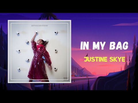 Justine Skye - In My Bag (Lyrics)