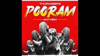 Official Pooram Anthem | Thudwiser | Indie Electronic