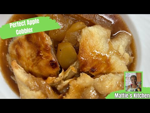 The Perfect Homemade Apple Cobbler Recipe / Mattie's Kitchen