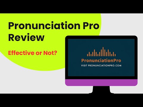 Pronunciation Pro Review: Is It Effective?