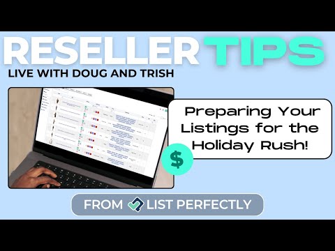 Reseller Tips: Preparing Your Listings for the Holiday Rush!