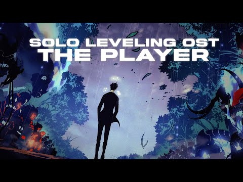 Solo Leveling OST - The Player (Fanmade)