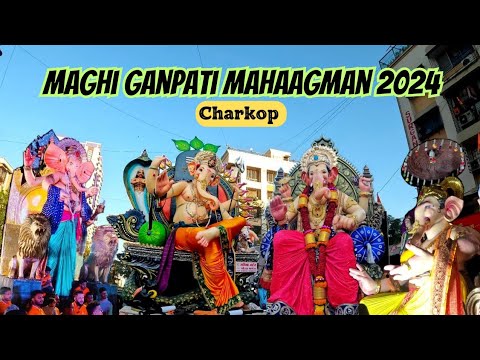 माघी गणपती महाआगमन 2024 / CHARKOP MAGHI GANPATI AAGMAN 2024 / HRUTIK KADAM