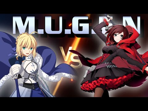 REQUESTED BY @tkknott4045: Saber (Resentone) vs Ruby Rose (OHMSBY) - Mugen Battle