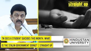 TN sees 6 student suicides this month. What is the Stalin government doing? | Straight Up