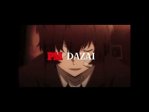 PM Dazai