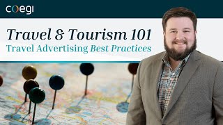 Travel & Tourism Marketing 101 | Best Practices for Travel Advertising