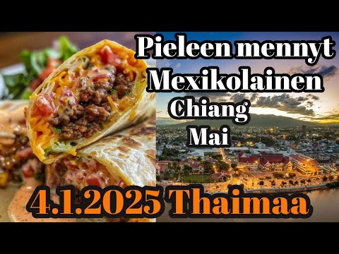 Pieleen Mennyt Meksikolainen Chiang Maissa 4.1.2025 Thaimaa