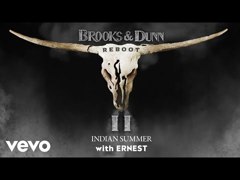 Brooks & Dunn - Indian Summer (with ERNEST) (Official Audio)