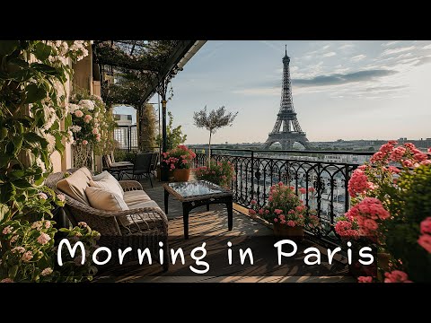 Morning in Paris | Charming French Music | Relax Music