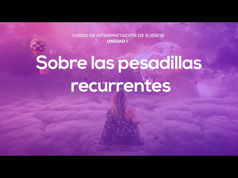 ¿Qué nos quieren decir los sueños recurrentes?