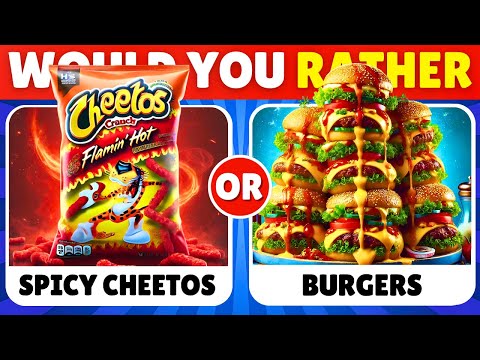 Would You Rather? Spicy VS Junk Food Edition 🌶️🍔